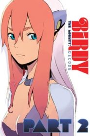 Tetsuwan Birdy Decode 2 Temporada Online