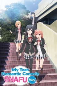 Yahari Ore No Seishun Love Come Wa Machigatteiru. Zoku Online