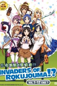 Rokujouma no Shinryakusha!?