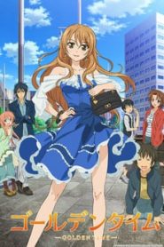Golden Time 1 Temporada Online