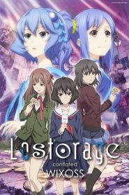 Lostorage Incited WIXOSS