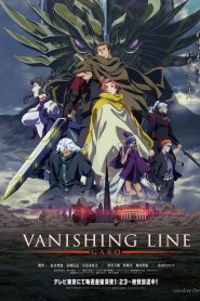 Garo: Vanishing Line